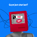 Czym jest chatbot i jak pomoże Twojej firmie?