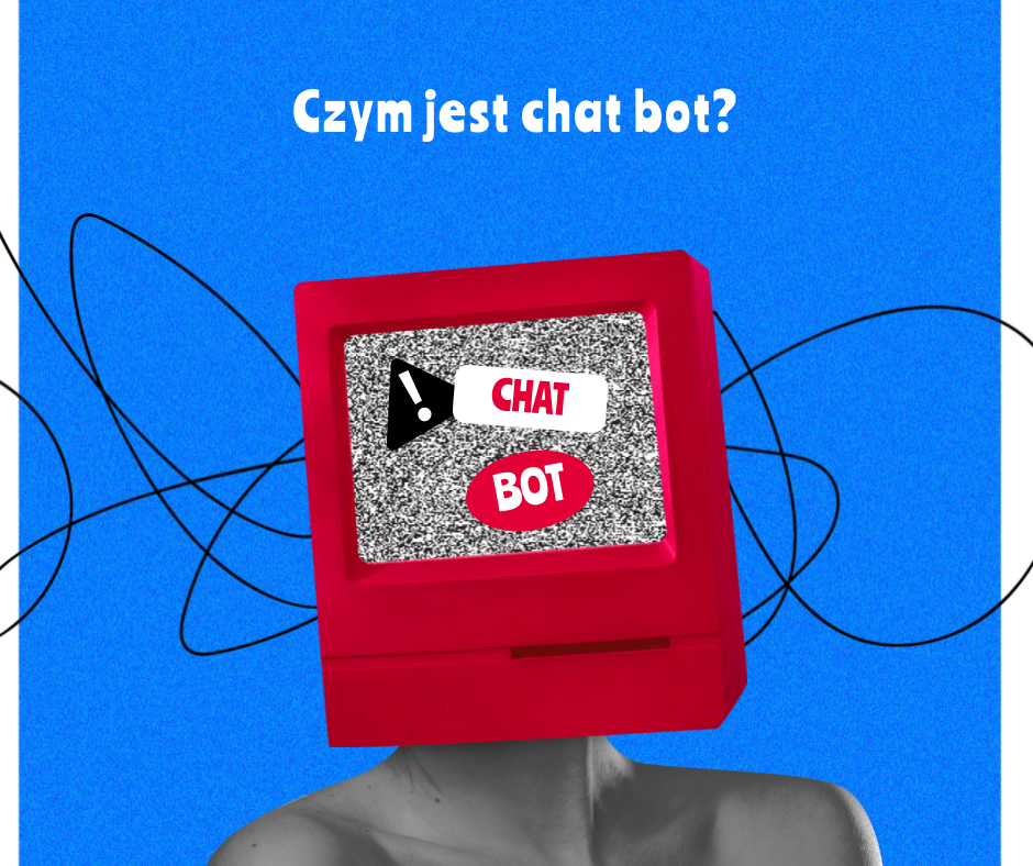 Czym jest chatbot i jak pomoże&hellip;